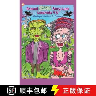 【3-4周达】Around Strange Fairy Lane Limericks 4 U Wonderful Poetries To Treasure [9789356217898]