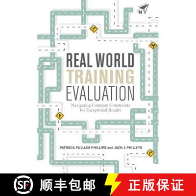 【3-4周达】Real World Training Evaluation : Navigating Common Constraints for Exceptional Results [9781562869076]