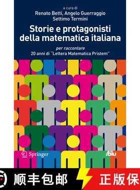 【3-4周达】Storie e protagonisti della matematica italiana : per raccontare 20 anni di Lettera Matema... [9788847027770]