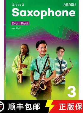 【3-4周达】Saxophone Exam Pack from 2026, ABRSM Grade 3: Selected from the syllabus from 2026. Saxoph... [9781786016621]