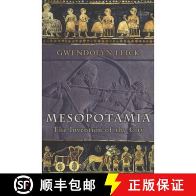 【3-4周达】Mesopotamia: The Invention of the City [9780140265743]
