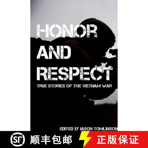 【3-4周达】Honor and Respect: Vietnam Veteran Stories [9781387581511]