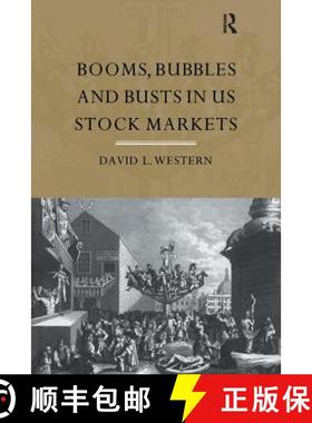 【3-4周达】Booms, Bubbles and Bust in the US Stock Market [9781138154001]