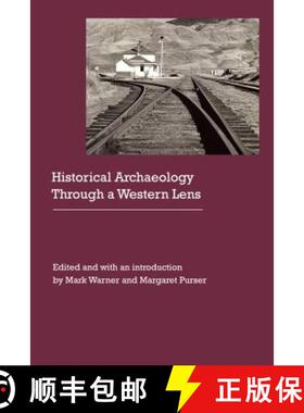 【3-4周达】Historical Archaeology Through a Western Lens [9780803277281]