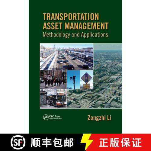 【3-4周达】Transportation Asset Management: Methodology and Applications [9780367657086]