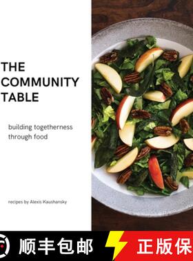 【3-4周达】The community table: building togetherness through food [9798218320010]