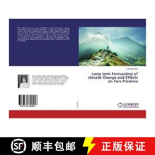 预订 Long Term Forecasting of Climate Change and Effects on Fars Province [9783330320499]