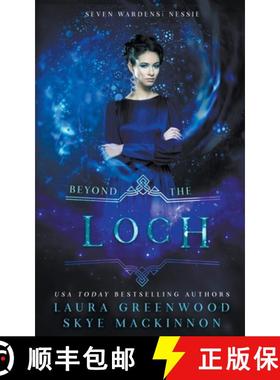 预订 Beyond the Loch: A Seven Wardens Prequel [9798223052128]