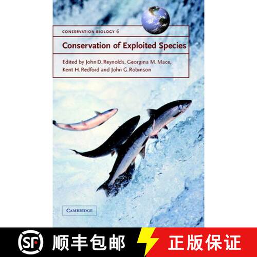 预订 Conservation of Exploited Species: - Conservation of Exploited Species [9780521787338]