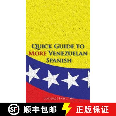 【3-4周达】Quick Guide to More Venezuelan Spanish [9780983840596]