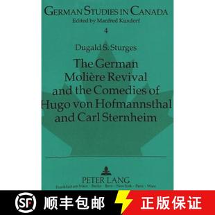 the Hofmannsthal Comedies German Revival 9783631457986 Sternheim ... The Molière and von Hugo Carl 4周达