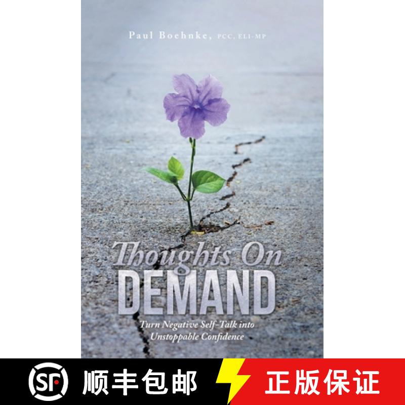 【2-3周达】Thoughts on Demand: Turn Negative Self-Talk into Unstoppable Confidence [9798765229460]