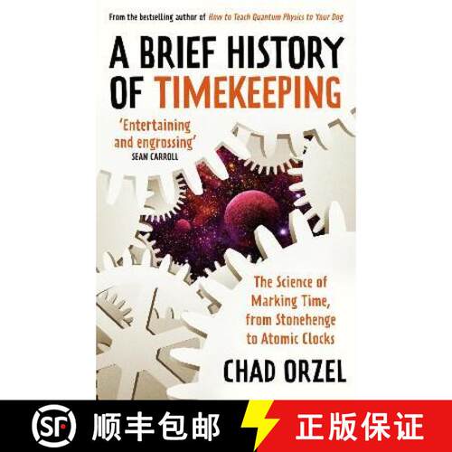 【3-4周达】A Brief History of Timekeeping : The Science of Marking Time, from Stonehenge to Atomic Cl... [9780861542154]
