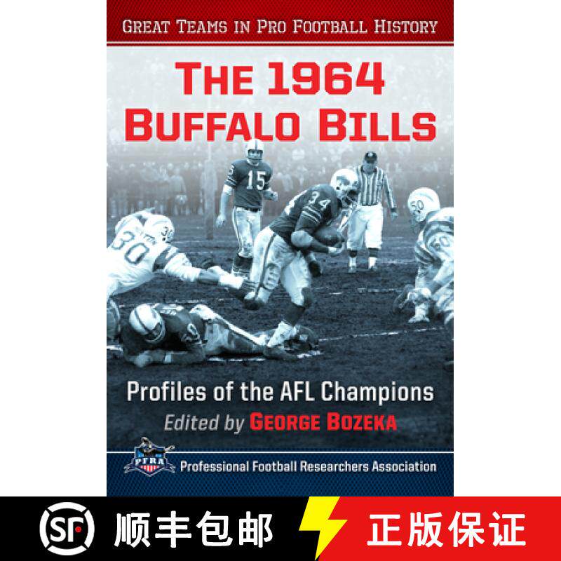 【3-4周达】The 1964 Buffalo Bills : Profiles of the AFL Champions [9781476685519]