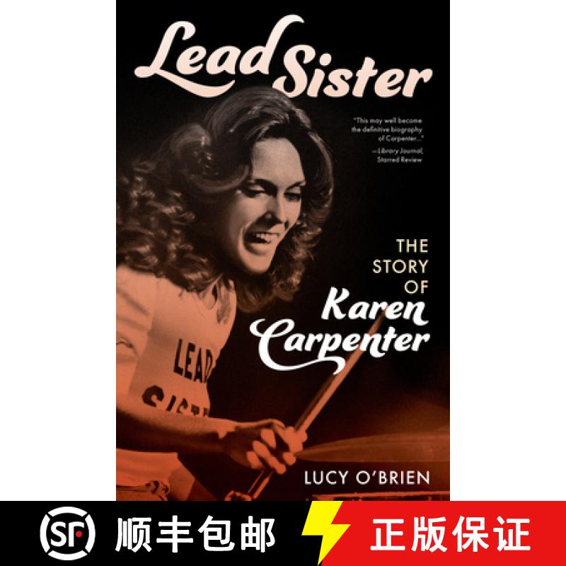 【3-4周达】Lead Sister: The Story of Karen Carpenter [9781538196410]