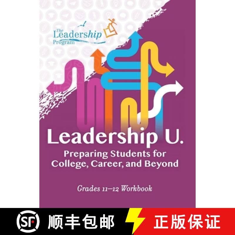 【3-4周达】Leadership U: Preparing Students for College, Career, and Beyond : Grades 11-12 Workbook [9781959411635]