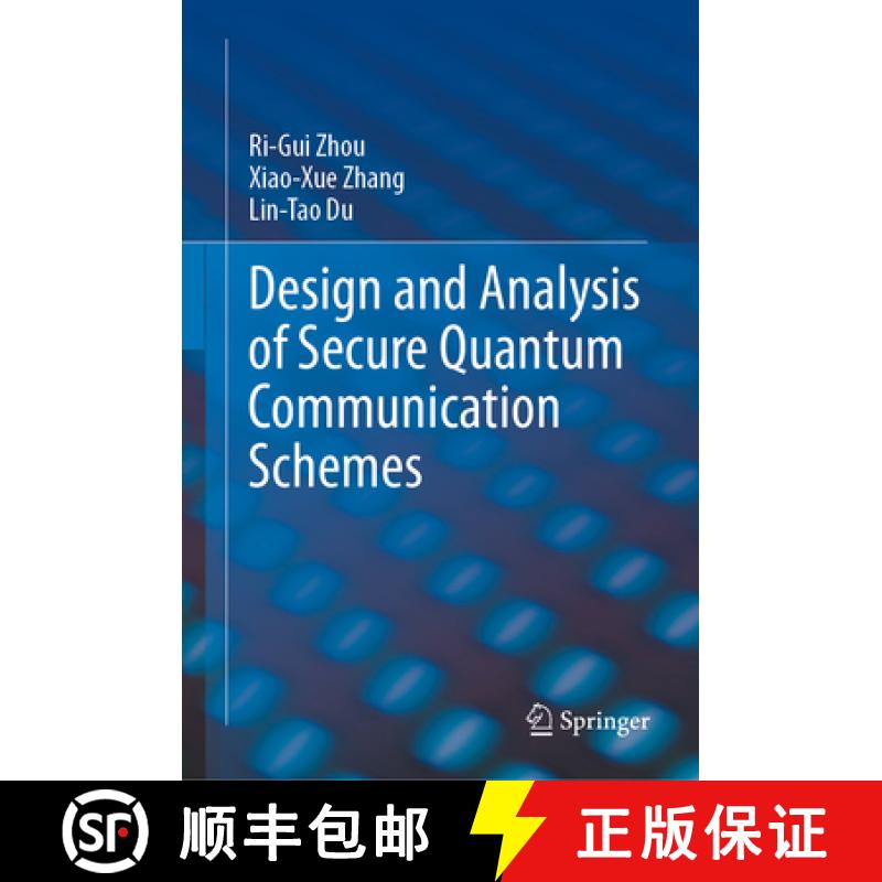 【3-4周达】Design and Analysis of Secure Quantum Communication Schemes [9783031784279]