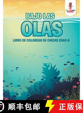 【3-4周达】Bajo Las Olas: Libro De Colorear De Chicas Edad 6 [9780228212539]