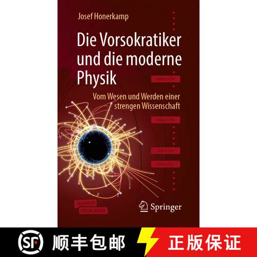 【3-4周达】Die Vorsokratiker und die moderne Physik: Vom Wesen und Werden einer strengen Wissenschaft [9783662604724]