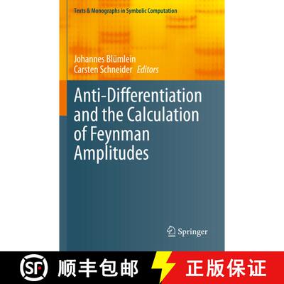 【3-4周达】Anti-Differentiation and the Calculation of Feynman Amplitudes [9783030802219]