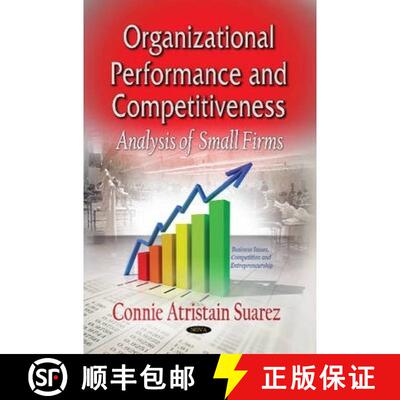 【3-4周达】精装 Organizational Performance and Competitiveness: Analysis of Small Firms [9781626180031]