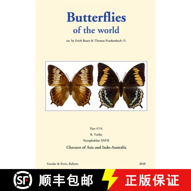 预订 Butterflies of the World, Part 47: Nymphalidae XXVII: Charaxinae of Asia and Indo-Australia (2-V... [9783937783819]