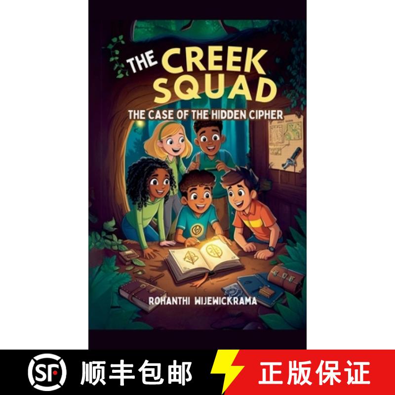 【4周达】The Creek Squad: The Case of the Hidden Cipher [9798230568797]