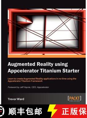 预订 Augmented Reality Using Appcelerator Titanium Starter [9781849693905]
