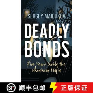 Ukrainian 9781538187036 Deadly Years Inside Five 4周达 Bonds Mafia the