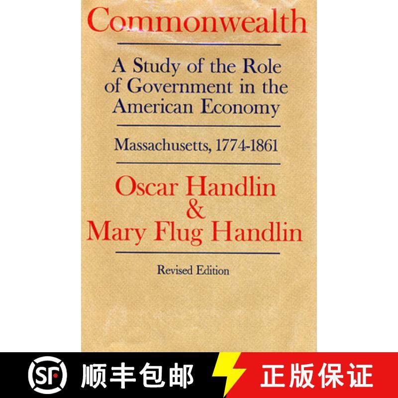 【3-4周达】Commonwealth: A Study of the Role of Government in the American Economy: Massachusetts, 17... [9780674146914]