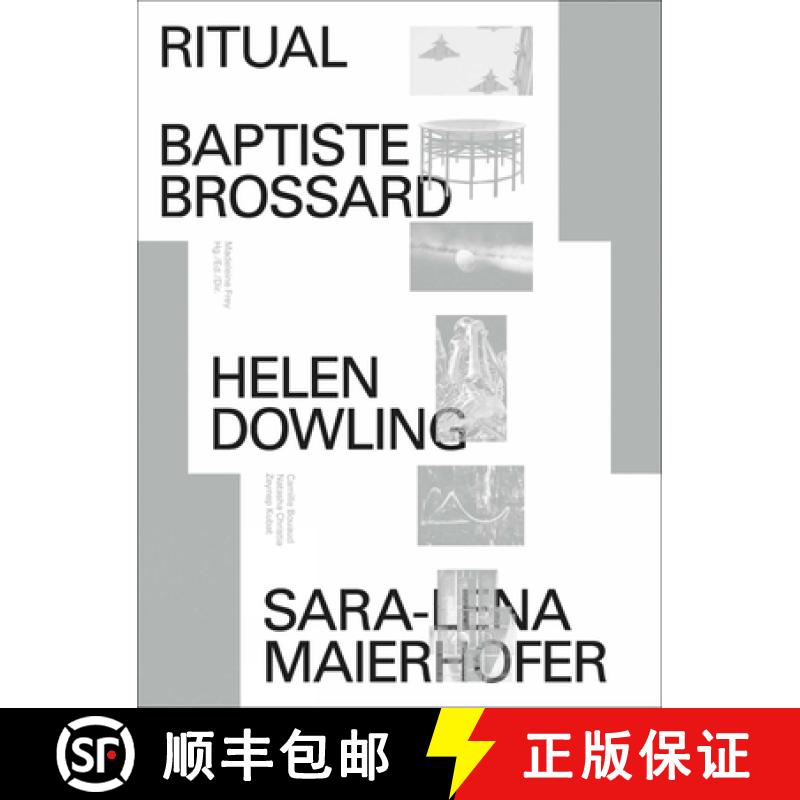 【3-4周达】Ritual : Baptiste Brossard, Helen Dowling, Sara-Lena Maierhofer [9783897906525]