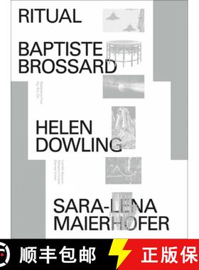 【3-4周达】Ritual : Baptiste Brossard, Helen Dowling, Sara-Lena Maierhofer [9783897906525]