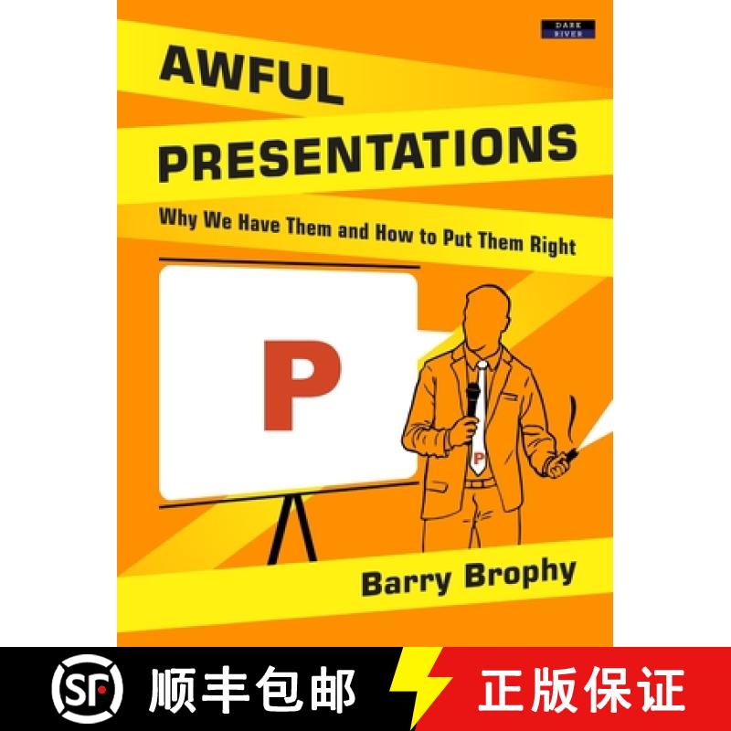 【3-4周达】Awful Presentations: Why We Have Them and How to Put Them Right [9781911121312]