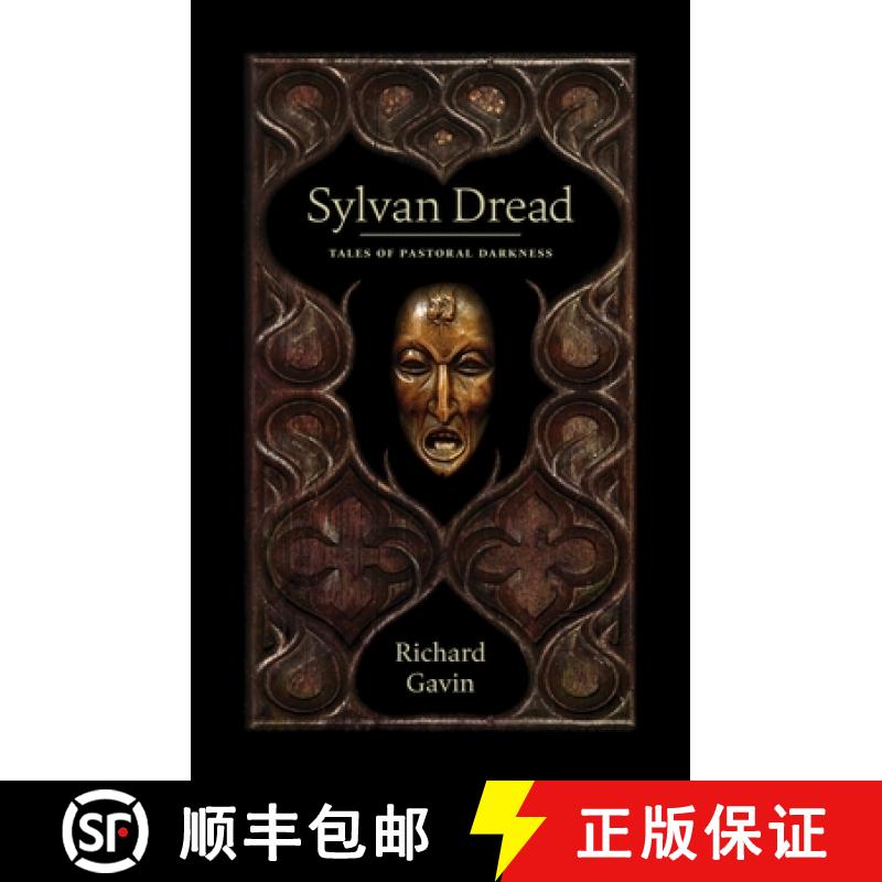 【3-4周达】Sylvan Dread: Tales of Pastoral Darkness [9781945147005]