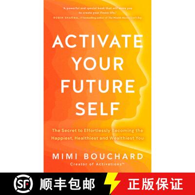 【3-4周达】Activate Your Future Self: The Secret to Effortlessly Becoming the Happiest, Healthiest an... [9781401980252]