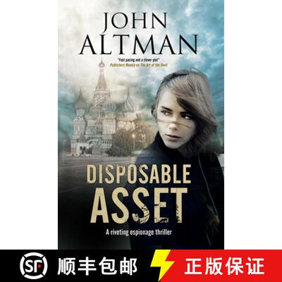 【3-4周达】Disposable Asset: An Espionage Thriller [9781847516121]