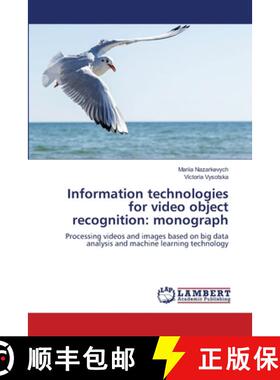 【3-4周达】Information technologies for video object recognition: monograph [9783659864865]