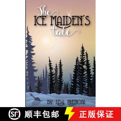 【3-4周达】The Ice Maiden's Tale [9781532402319]