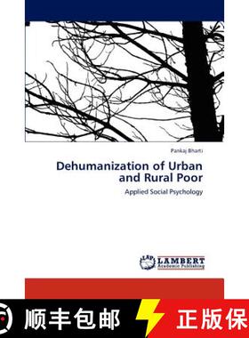 预订 Dehumanization of Urban and Rural Poor [9783847378747]