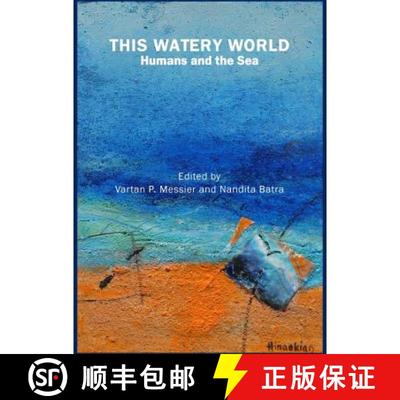 预订 This Watery World: Humans and the Sea [9781847186607]