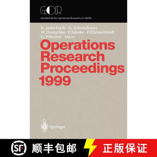 【3-4周达】Operations Research Proceedings 1999 : Selected Papers of the Symposium on Operations Rese... [9783540670940]