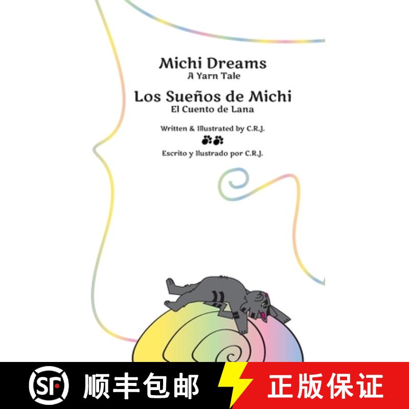 【3-4周达】Michi Dreams A Yarn Tale = Los Sueños de Michi El Cuento de Lana [9798869317339]