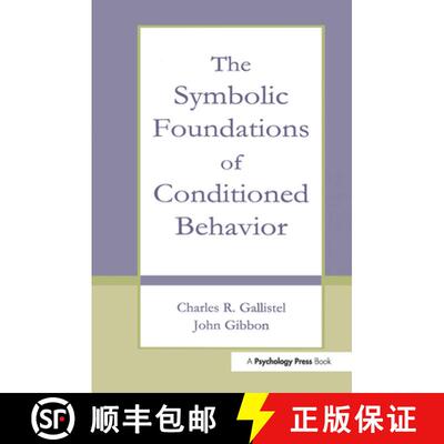 【3-4周达】The Symbolic Foundations of Conditioned Behavior [9780805829341]