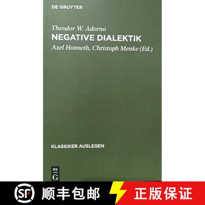 【3-4周达】Theodor W. Adorno: Negative Dialektik [9783050030463]