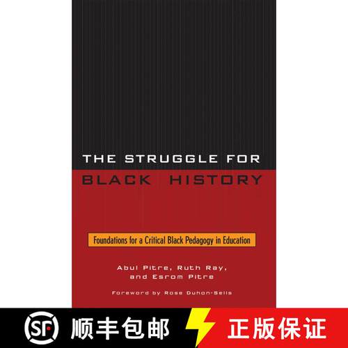 【3-4周达】The Struggle for Black History : Foundations for a Critical Black Pedagogy in Education [9780761838364]