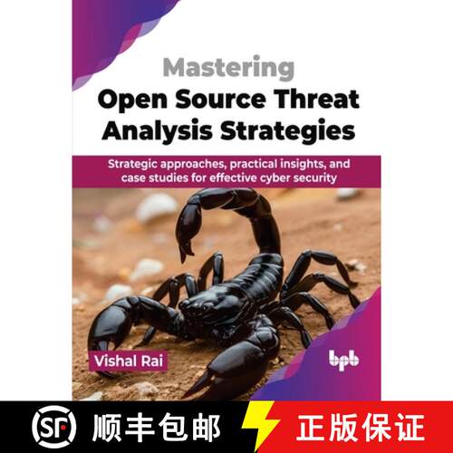 【3-4周达】Mastering Open Source Threat Analysis Strategies : Strategic approaches, practical insight... [9789355516398]