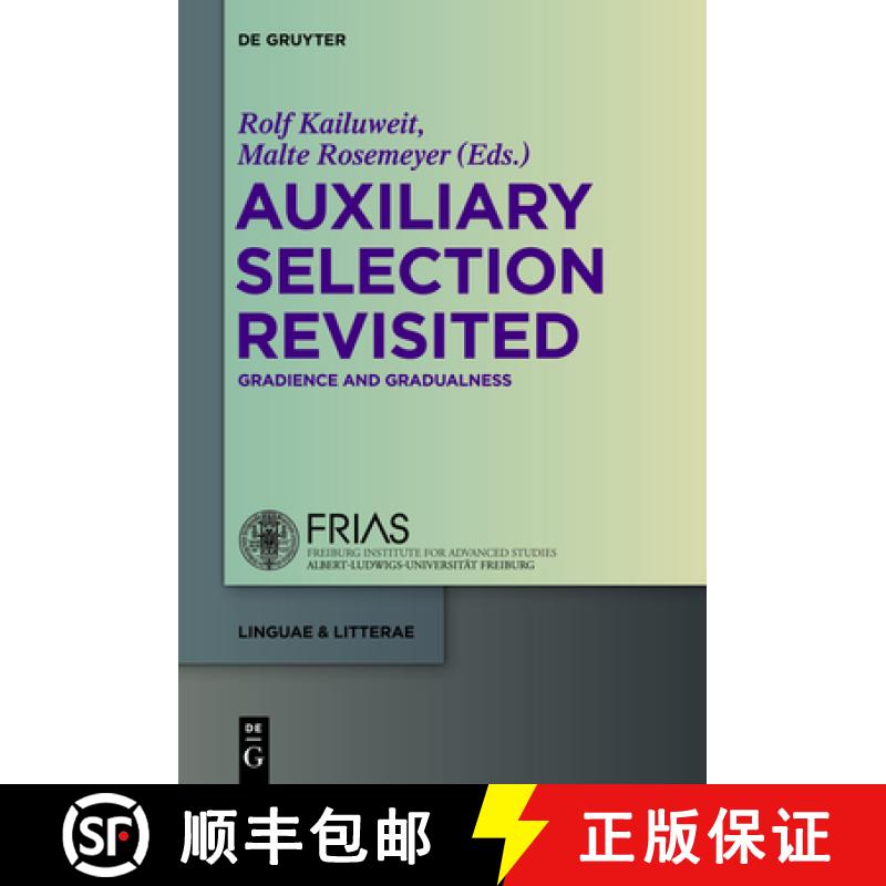 【4周达】Auxiliary Selection Revisited: Gradience and Gradualness [9783110347371]