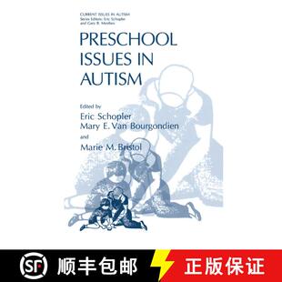 【3-4周达】Preschool Issues in Autism [9781489924438]
