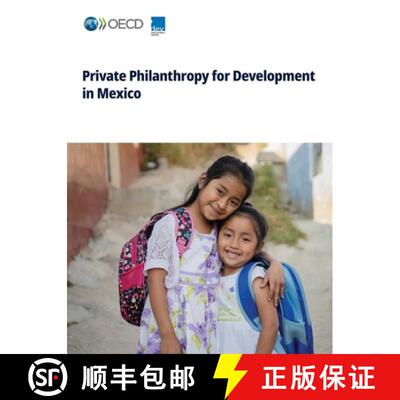 【3-4周达】Private Philanthropy for Development in Mexico [9789264340435]