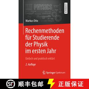 【3-4周达】Rechenmethoden für Studierende der Physik im ersten Jahr : Einfach und praktisch erklärt... [9783662577929]